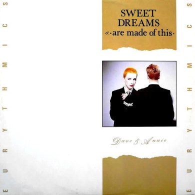 Eurythmics - Sweet Dreams (Are Made Of This)