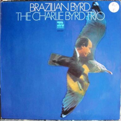 The Charlie Byrd Trio - Brazilian Byrd
