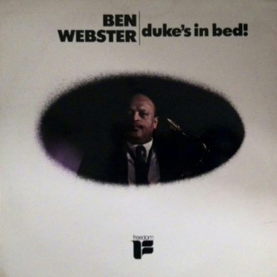 Ben Webster - Duke's In Bed!