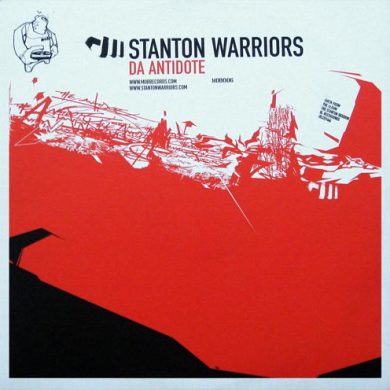 Stanton Warriors - Da Antidote