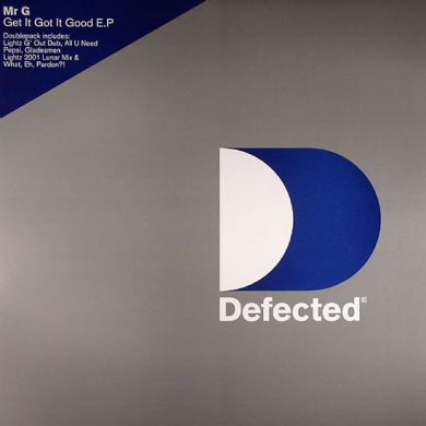 Mr G - Get It Got It Good E.P