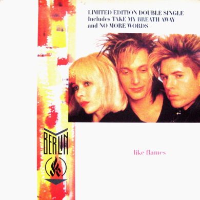 Berlin - Like Flames