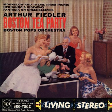 Arthur Fiedler, Boston Pops Orchestra - Boston Tea Party