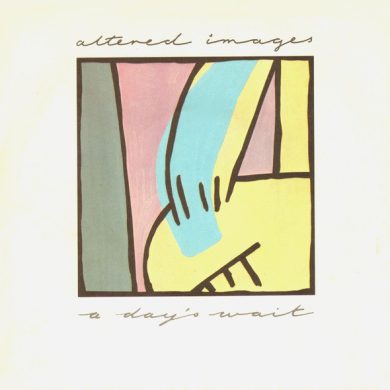 Altered Images - A Day's Wait