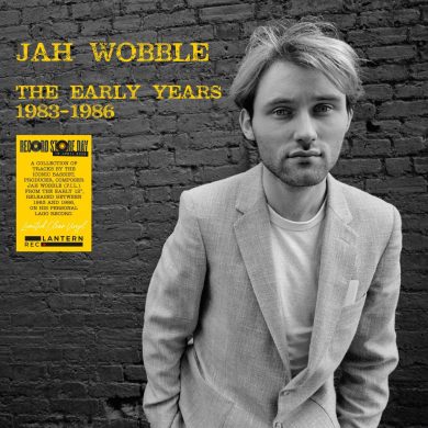 JAH WOBBLE - The Early Years 1983-1986