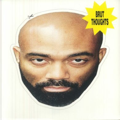 MURKAGE DAVE - BRUT THOUGHTS