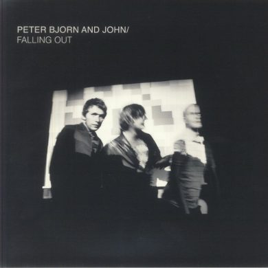 PETER BJORN AND JOHN - FALLING OUT