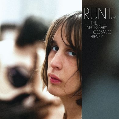 RUNT w/Todd Rundgren - The Necessary Cosmic Frenzy