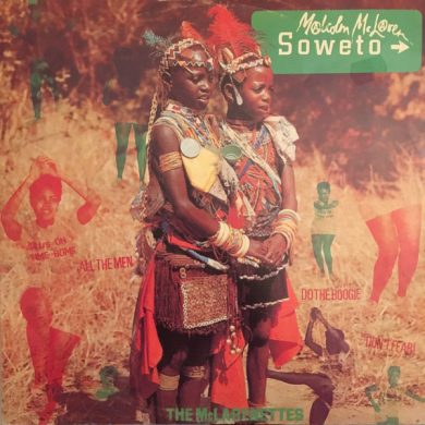 Malcolm McLaren, The McLarenettes - Soweto