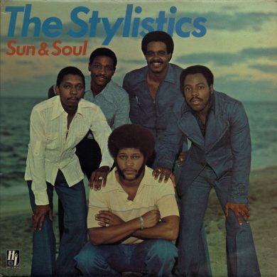 The Stylistics - Sun AND Soul