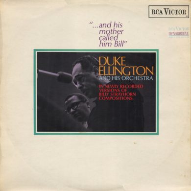 Duke Ellington And His Orchestra - ...And His Mother Called Him Bill