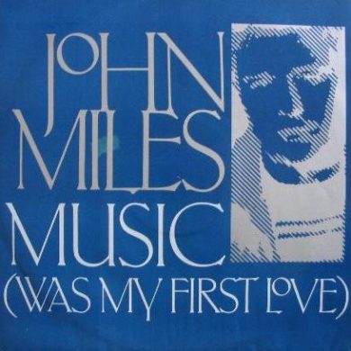 John Miles - Music (Was My First Love) / Slow Down