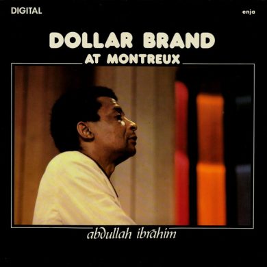 Dollar Brand - At Montreux