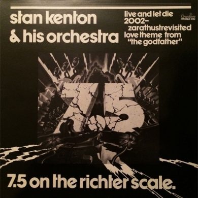 Stan Kenton And His Orchestra - 7.5 On The Richter Scale