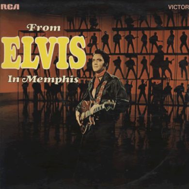 Elvis Presley - From Elvis In Memphis