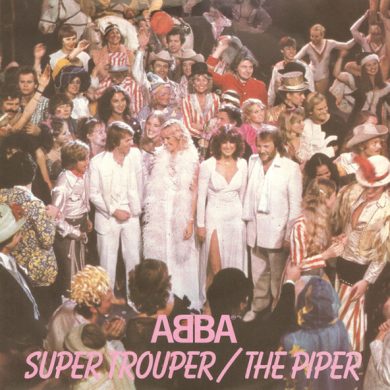 ABBA - Super Trouper / The Piper