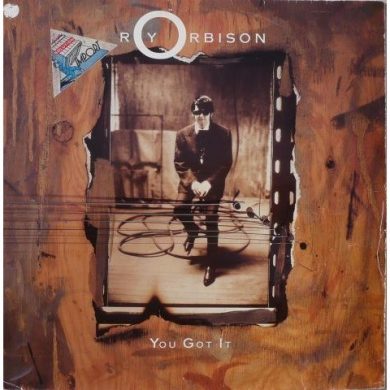 Roy Orbison - You Got It