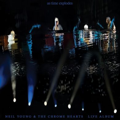 Neil Young AND The Chrome Hearts - The Live Album