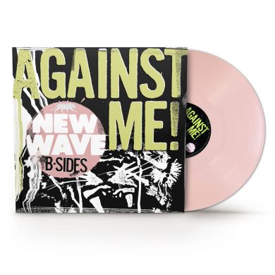 Against Me - New Wave B-Sides 5 track EP