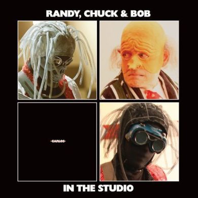 The Residents - The Residents present Randy, Chuck AND Bob In The Studio