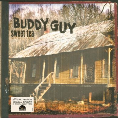 Buddy Guy - Sweet Tea (25th Anniversary)