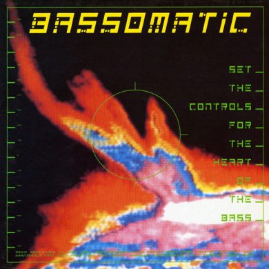 Bassomatic - Set The Controls For The Heart Of The Bass