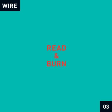 Wire - Read AND Burn 03 + -