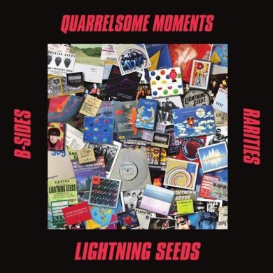 Lightning Seeds - Quarrelsome Moments B-Sides and Rarities