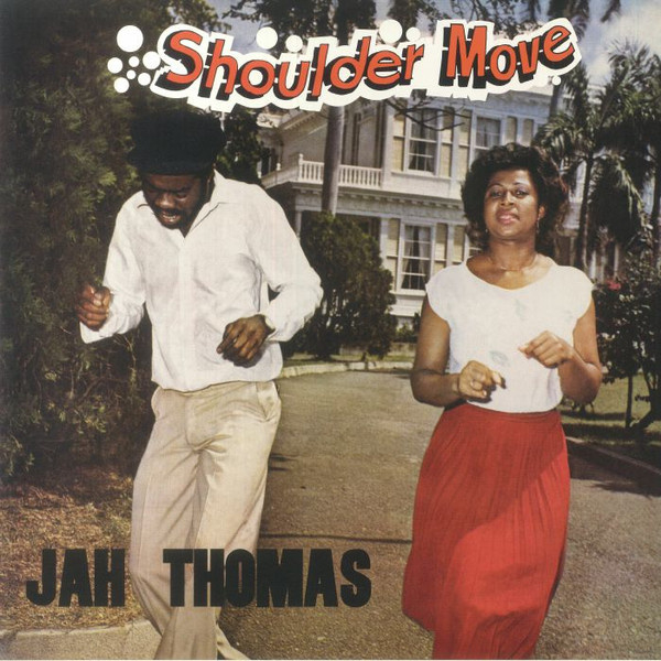Jah Thomas - Shoulder Move - Image 2
