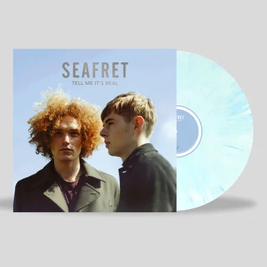 SEAFRET - TELL ME IT'S REAL
