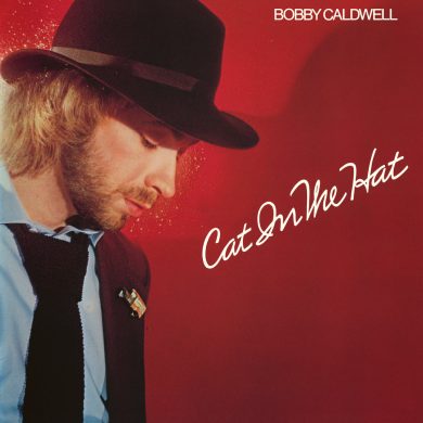 BOBBY CALDWELL - CAT IN THE HAT