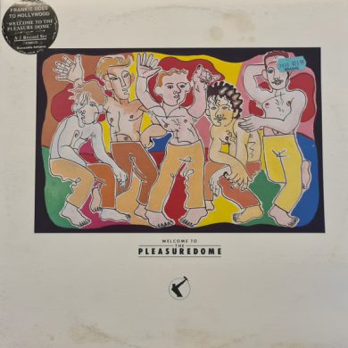 Frankie Goes To Hollywood - Welcome To The Pleasuredome