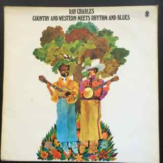 Ray Charles, The Jack Halloran Singers, - Country And Western Meets Rhythm And Blues