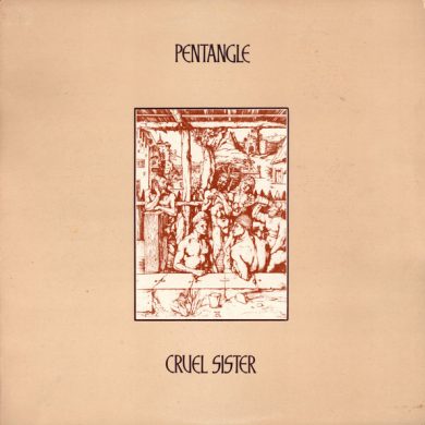 Pentangle - Cruel Sister