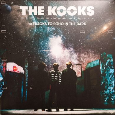 KOOKS - 10 TRACKS TO ECHO IN THE DARK