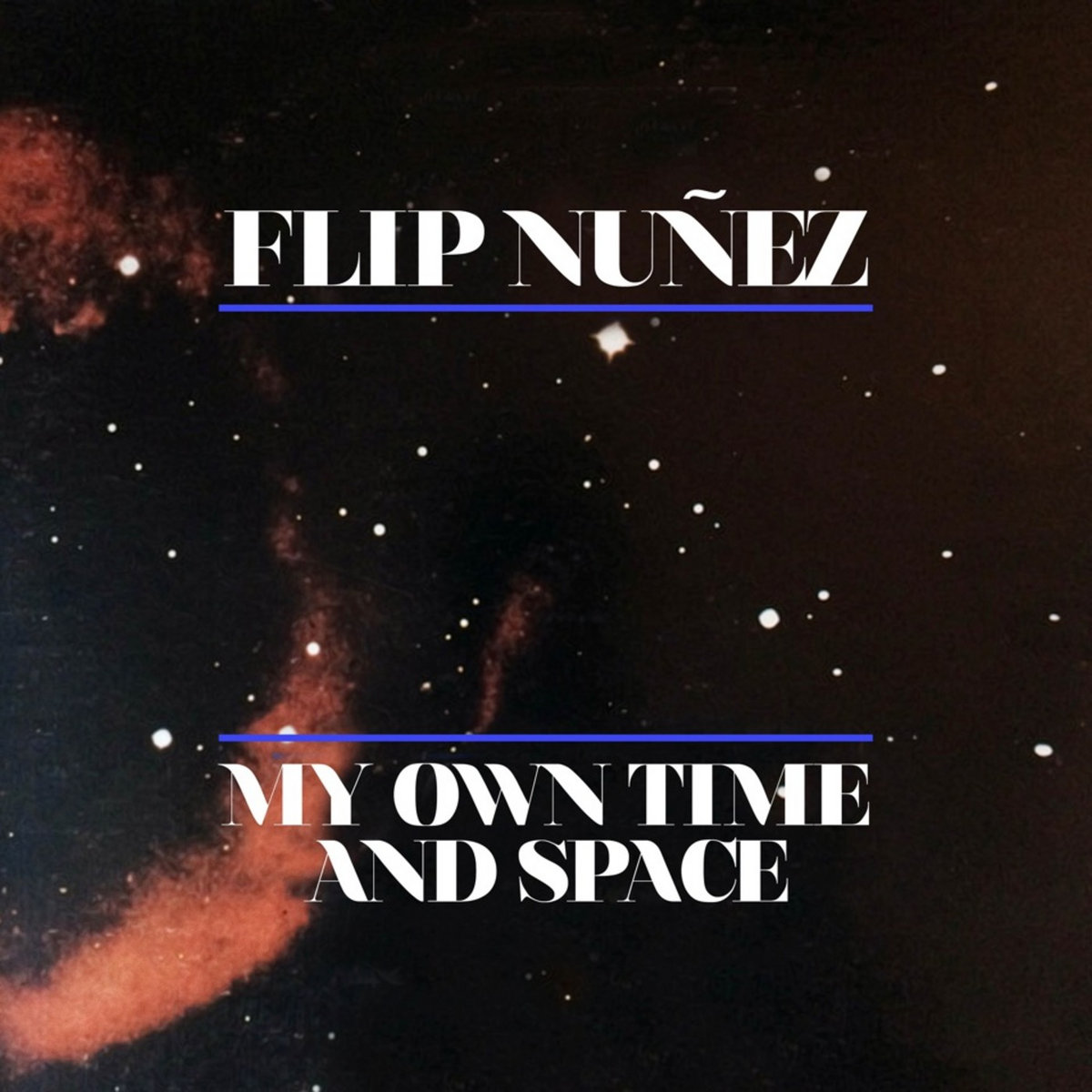 Flip NuñEz - My Own Time And Space - Image 2