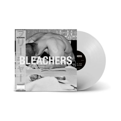 BLEACHERS - EVERYONE FOR TEN MINUTES