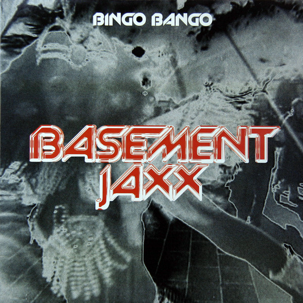 Basement Jaxx - Bingo Bango - Image 2