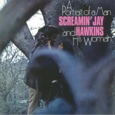Screamin' Jay Hawkins - A Portrait Of A Man And His Woman