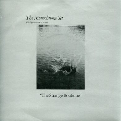 The Monochrome Set - The Strange Boutique