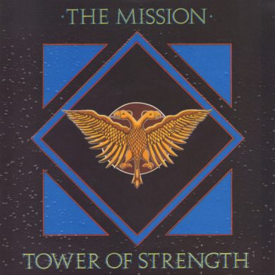 The Mission - Tower Of Strength