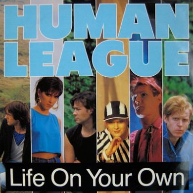 The Human League - Life On Your Own