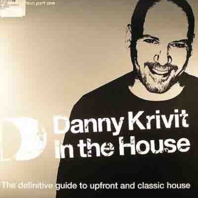 Danny Krivit - In The House (Part One)