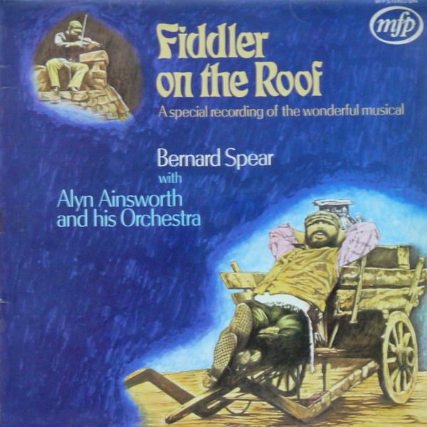 Bernard Spear, The Alyn Ainsworth Orches - Fiddler On The Roof