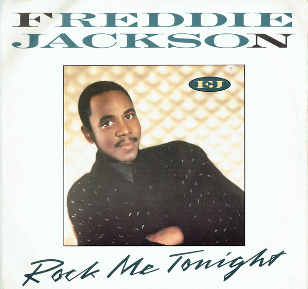 Freddie Jackson - Rock Me Tonight (For Old Times Sake) - Image 2