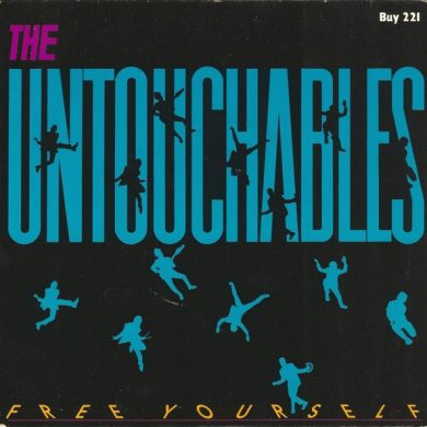 The Untouchables - Free Yourself