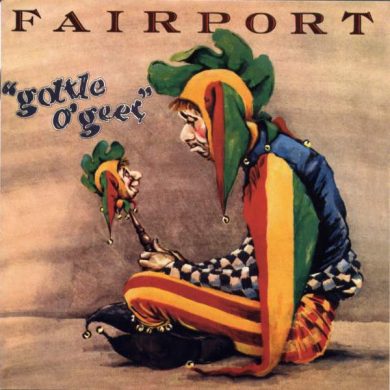 Fairport Convention - Gottle O'Geer