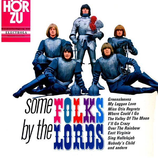 The Lords - Some Folks By The Lords