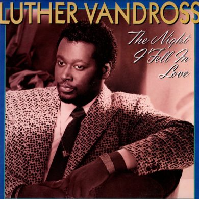 Luther Vandross - The Night I Fell In Love