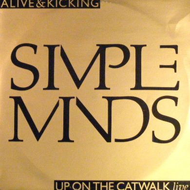 Simple Minds - Alive AND Kicking